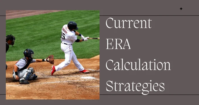 Current ERA Calculation Strategies