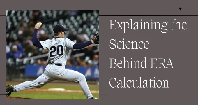 Explaining the Science Behind ERA Calculation