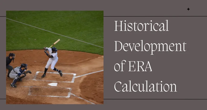 Historical Development of ERA Calculation