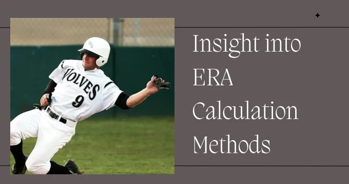 Insight into ERA Calculation Methods