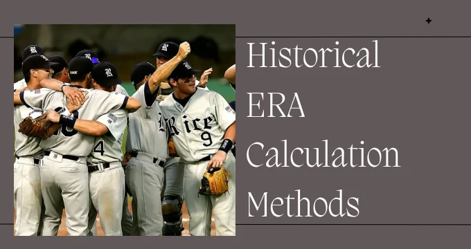 Historical ERA Calculation Methods