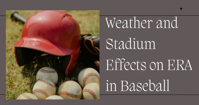 Weather and Stadium Effects on ERA in Baseball